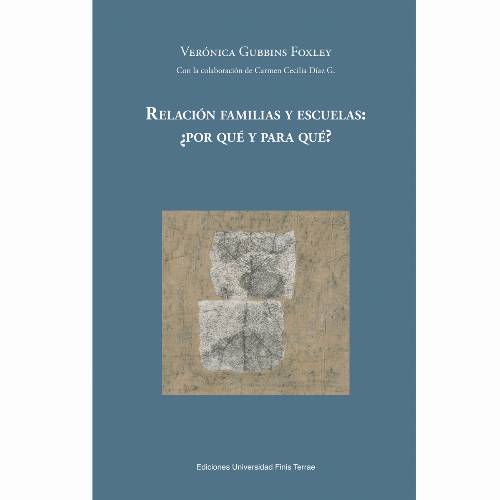 Relación familias y escuelas: ¿por qué y para qué?