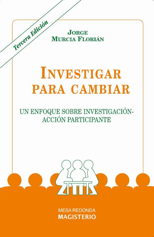 Investigar para cambiar