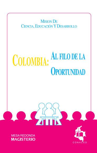 Colombia: Al filo de la oportunidad