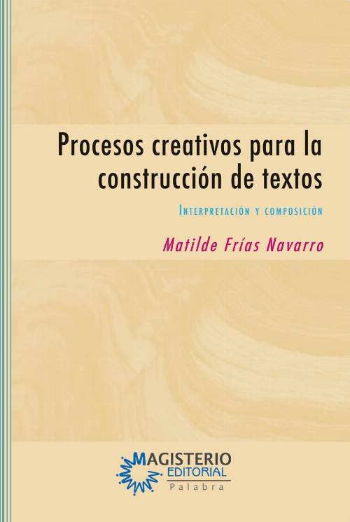 Procesos creativos para la producción de textos