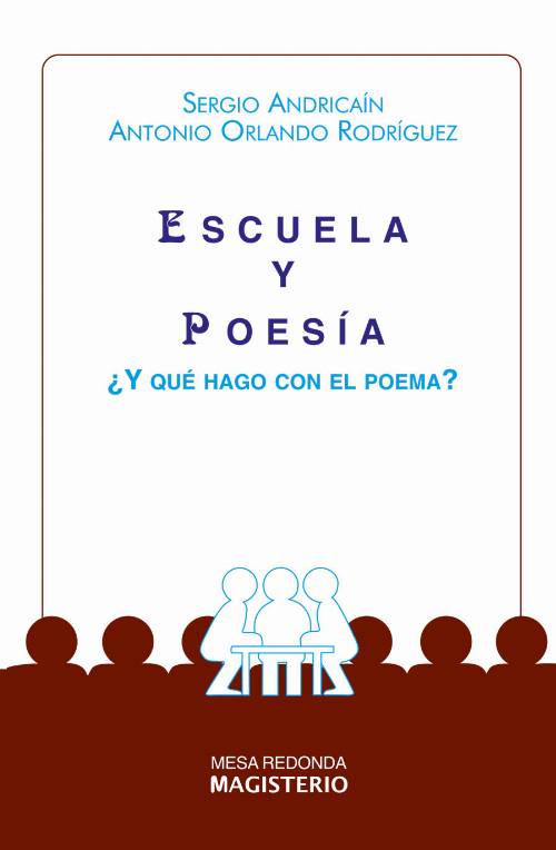 Escuela y poesía ¿Y qué hago con el poema?