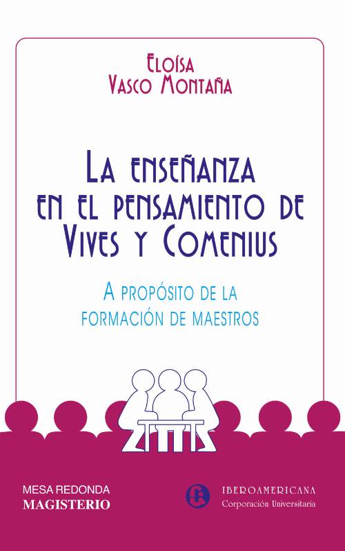 La enseñanza en el pensamiento de Vives y Comenius