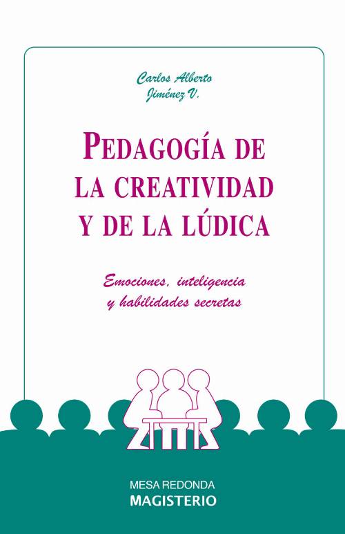 Pedagogía de la creatividad y de la lúdica