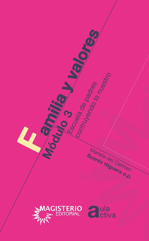 Familia y valores Módulo 3
