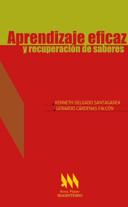 Aprendizaje eficaz y recuperación de saberes
