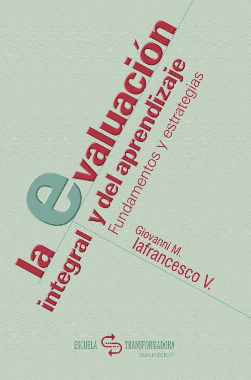La evaluación integral y del aprendizaje