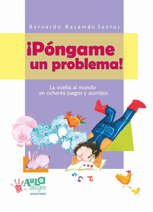 ¡Póngame un problema!