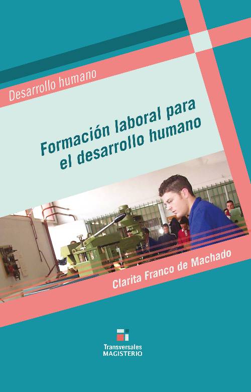 Formación laboral para el desarrollo humano