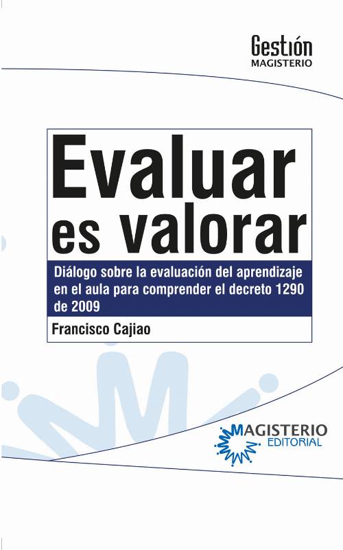Evaluar es valorar