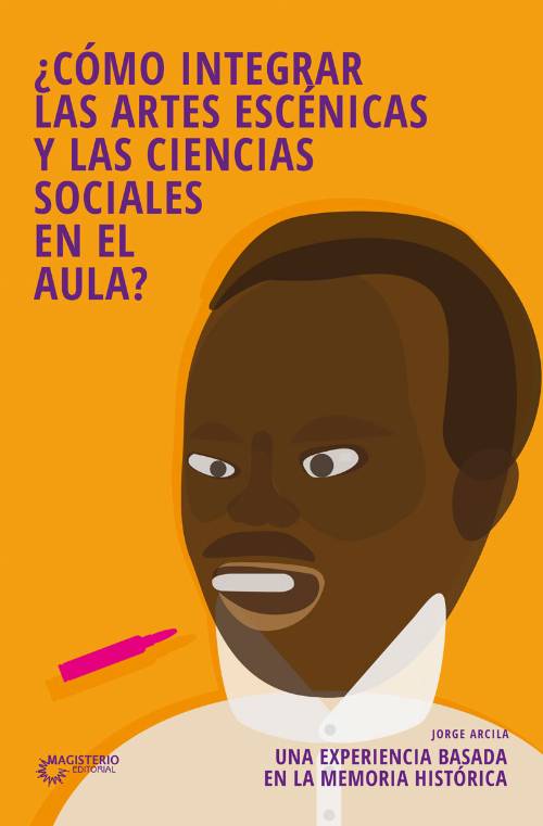 Cómo integrar las artes escénicas y las ciencias sociales en el aula