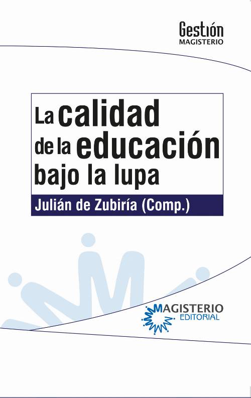 La calidad de la educación bajo la lupa