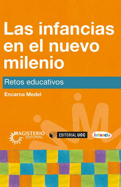Las infancias en el nuevo milenio