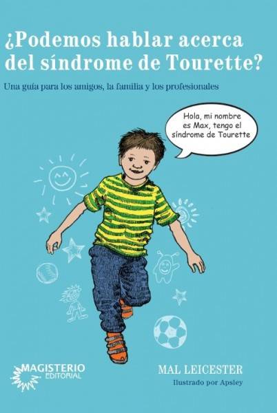 ¿Podemos hablar acerca del síndrome de Tourette?
