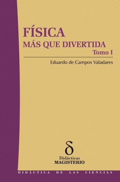 Física más que divertida TOMO I