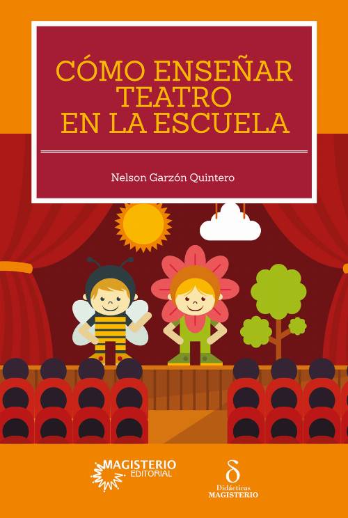 Cómo enseñar teatro en la escuela