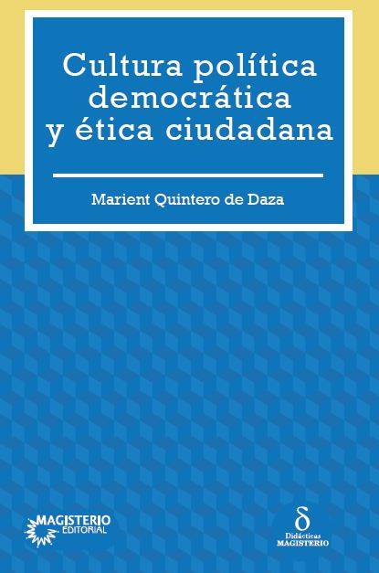 Cultura política democrática y ética ciudadana