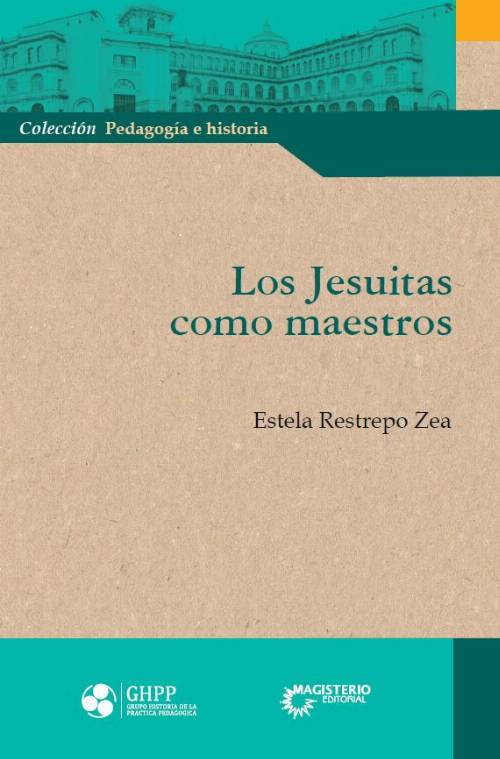 Los Jesuitas como maestros
