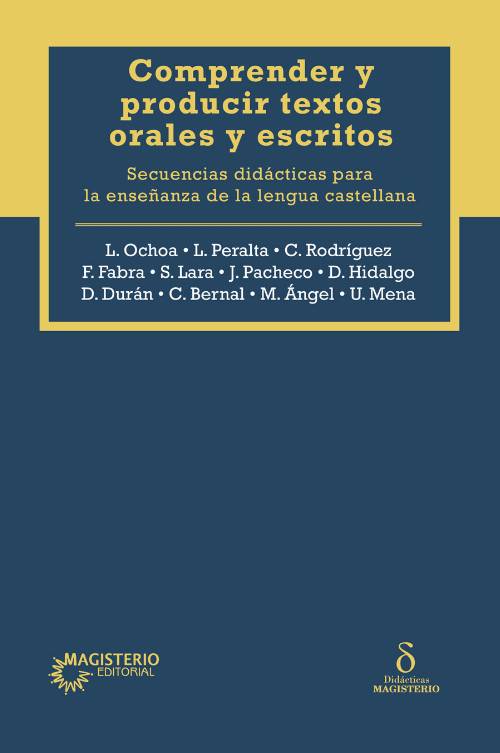 Comprender y producir textos orales y escritores