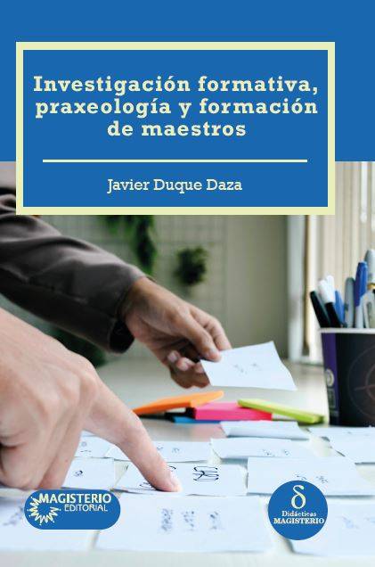 Investigación formativa, Praxeología y formación de maestros