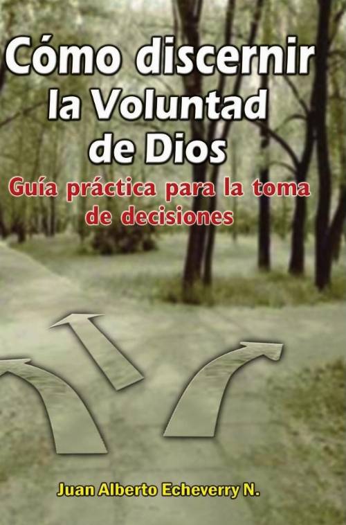 Como discernir la voluntad de Dios