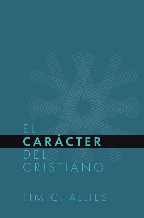 El Caracter del Cristiano