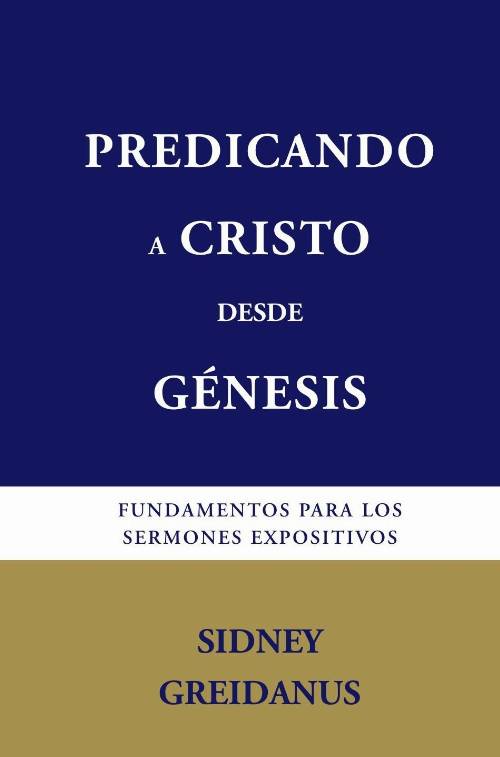 Predicando a Cristo desde Genesis