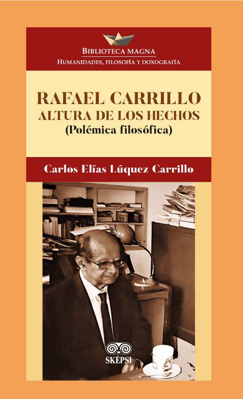 Rafael Carrillo Altura de los hechos