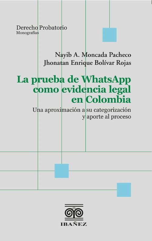 La prueba de WhatsApp como evidencia legal