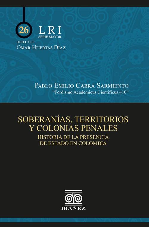 Soberanías, territorios y colonias penales