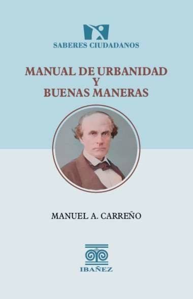 Manual de urbanidad y buenas maneras