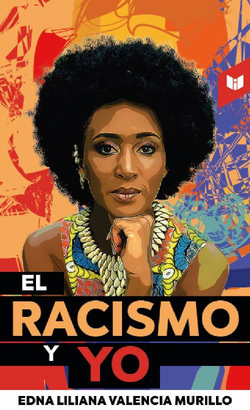 El racismo y yo
