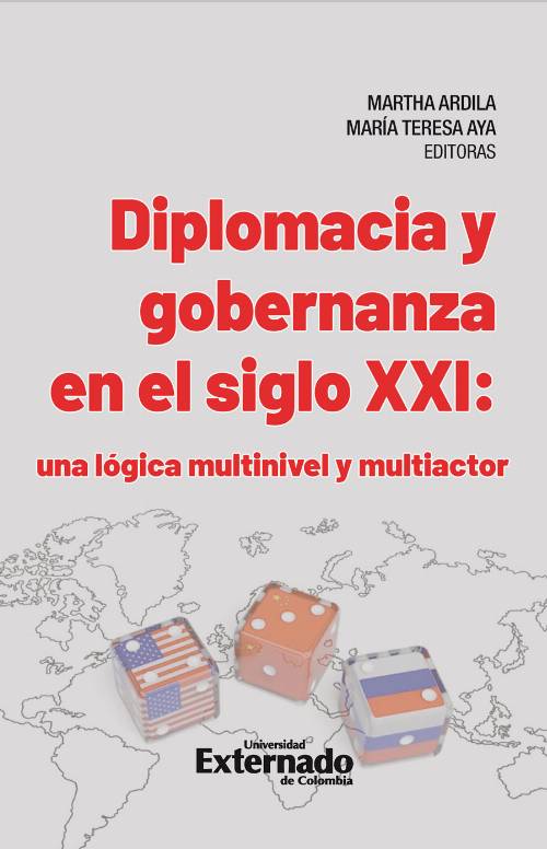 Diplomacia y gobernanza en el siglo XXI: una lógica multinivel y multiactor