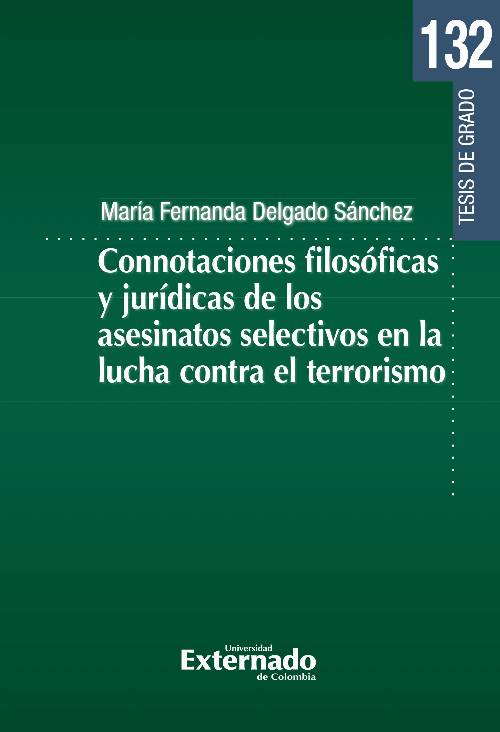 Connotaciones filosóficas y jurídicas de los asesinatos selectivos en la lucha contra el terrorismo