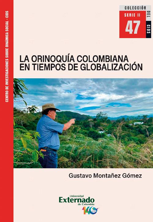 La Orinoquía colombiana en tiempos de globalización
