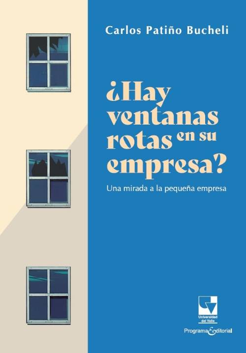 ¿Hay ventanas rotas en su empresa?