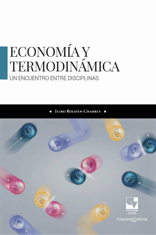 Economía y termodinámica: Un encuentro entre disciplinas