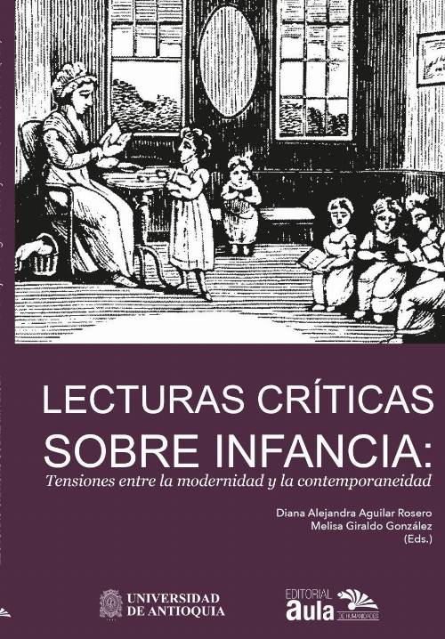 Lecturas críticas sobre infancia: tensiones entre la modernidad y la contemporaneidad