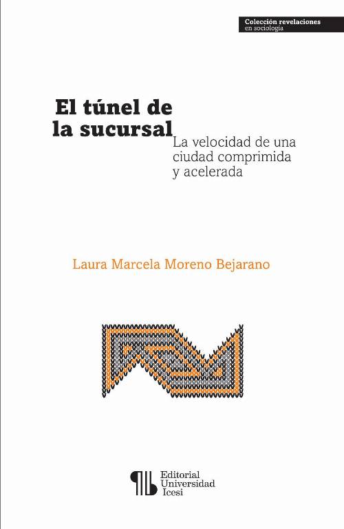 El túnel de la sucursal