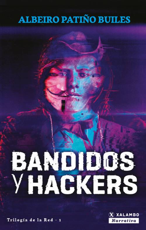 Bandidos y Hackers