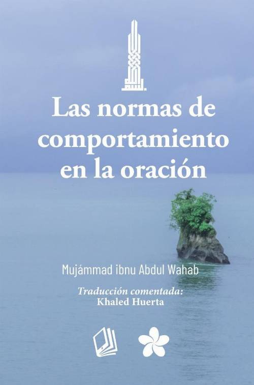 Las Normas de Comportamiento en la Oración
