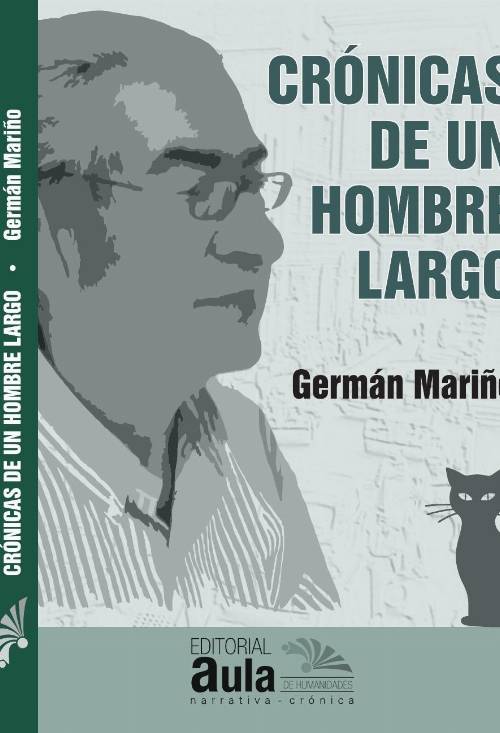 Crónicas de un hombre largo