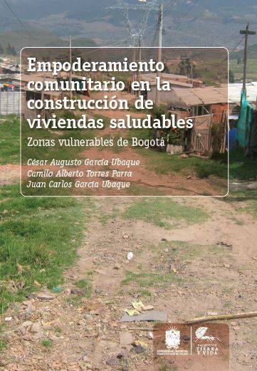 Empoderamiento comunitario en la construcción de viviendas saludables