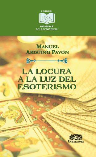 La locura a la luz del esoterismo