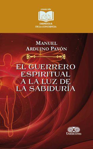 El guerrero espiritual a la luz de la sabiduría