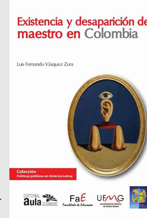 Exitencia y desaparición del maestro en Colombia