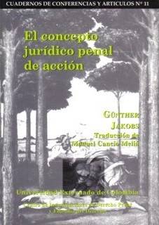 El concepto jurídico penal de acción
