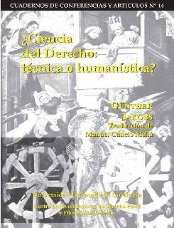 ¿Ciencia del Derecho: técnica o humanística?