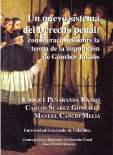 Un nuevo sistema del Derecho penal: consideraciones sobre la teoría de la imputación de Günther Jakobs