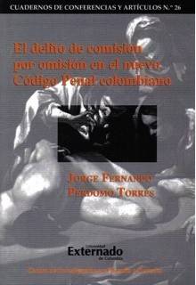 El delito de comisión por omisión en el nuevo Código Penal colombiano