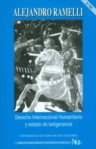 Derecho internacional humanitario y estado de beligerancia – 2da. Edición